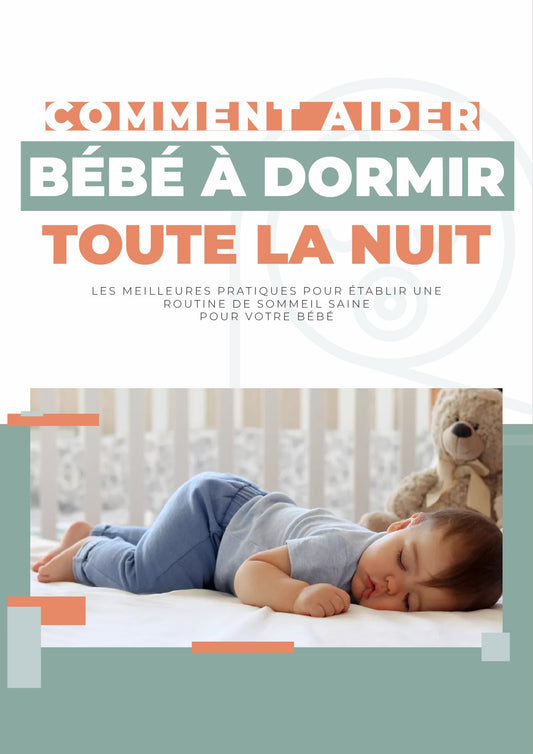 Comment aider bébé à dormir toute la nuit